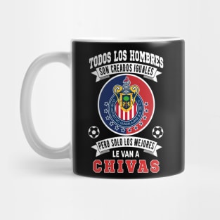 Chivas de Guadalajara los Mejores le van a Chivas Futbol Soccer Mexicano Mug